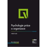 Psychologie práce a organizace