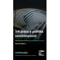 Trh práce a politika zaměstnanosti