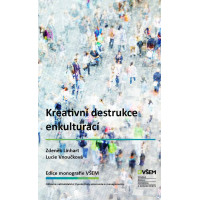 Kreativní destrukce enkulturací